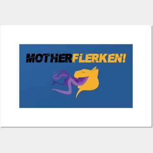 MotherFlerken! Posters and Art